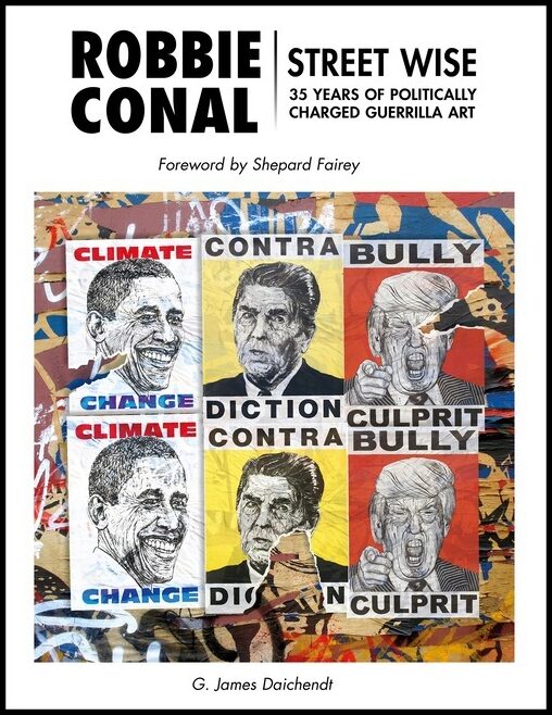 Shepard Fairey - G. James Daichendt | Robbie Conal