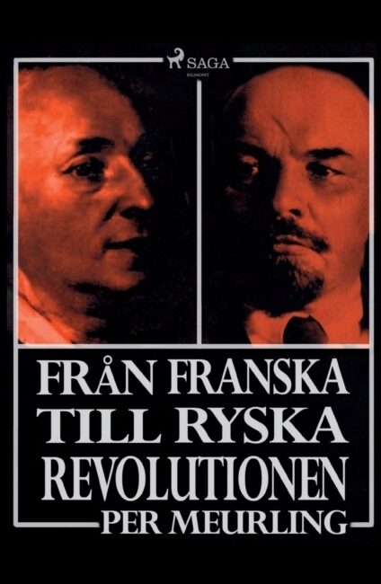 Meurling, Per | Från franska till ryska revolutionen