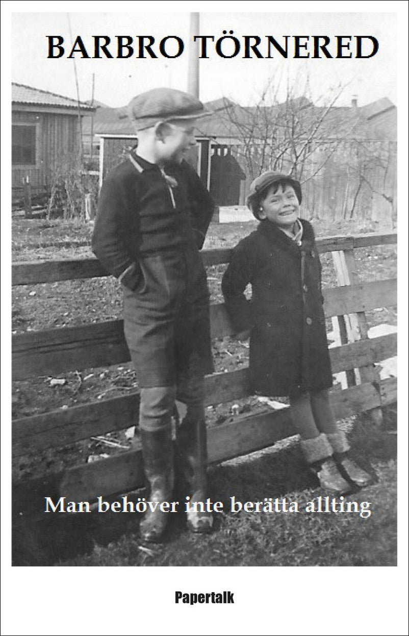 Törnered, Barbro | Man behöver inte berätta allting