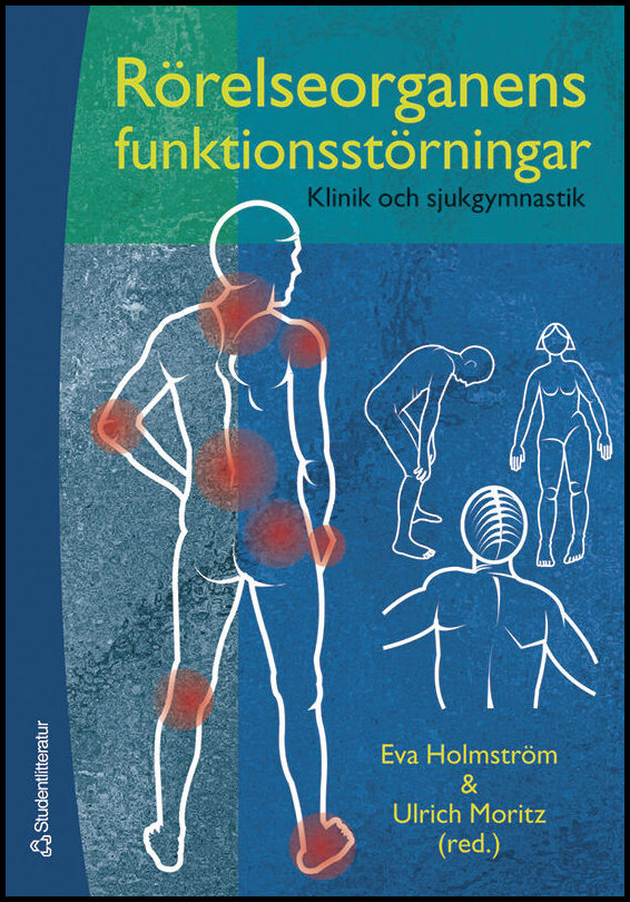 | et al | Rörelseorganens funktionsstörningar : Klinik och sjukgymnastik