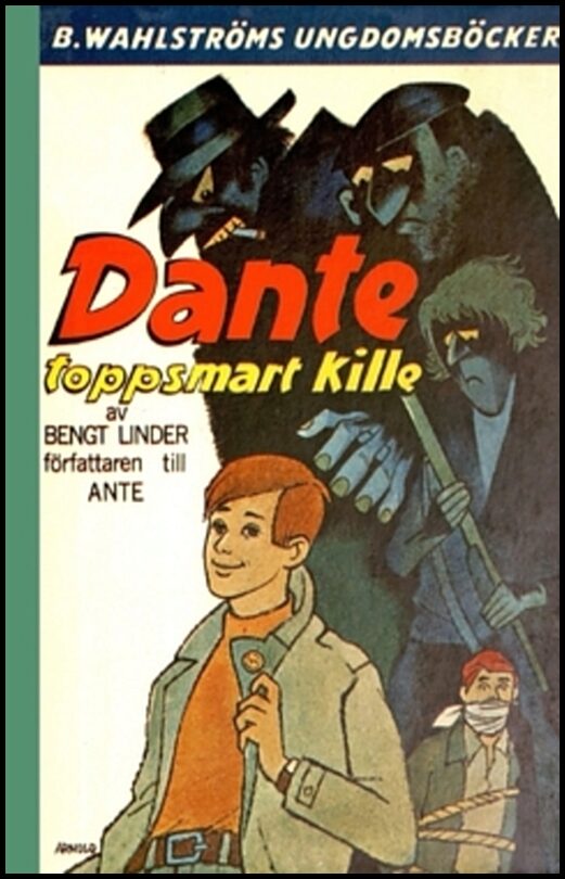 Linder, Bengt | Dante, toppsmart kille