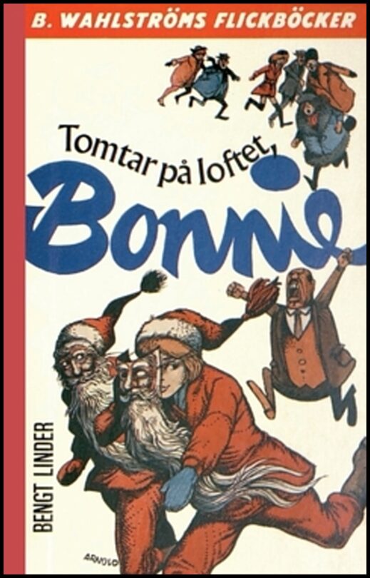 Linder, Bengt | Tomtar på loftet, Bonnie