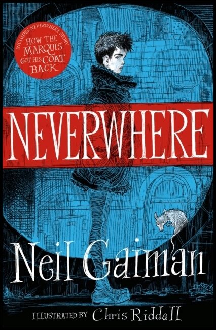 Gaiman, Neil | Neverwhere (Illustrated Edition)
