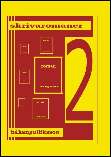 Gulliksson, Håkan | Skriva romaner : Upplaga 2