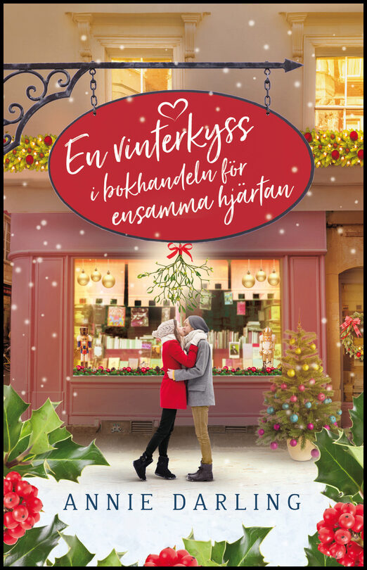 Darling, Annie | En vinterkyss i bokhandeln för ensamma hjärtan