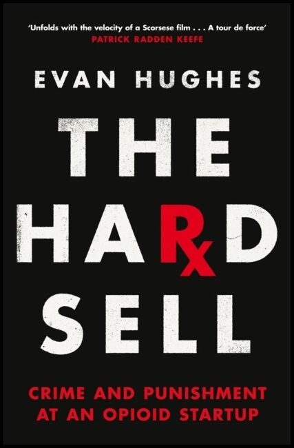 Hughes, Evan | The Hard Sell