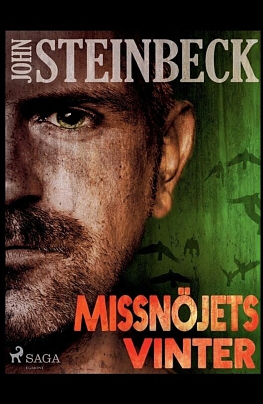 Steinbeck, John | Missnöjets vinter