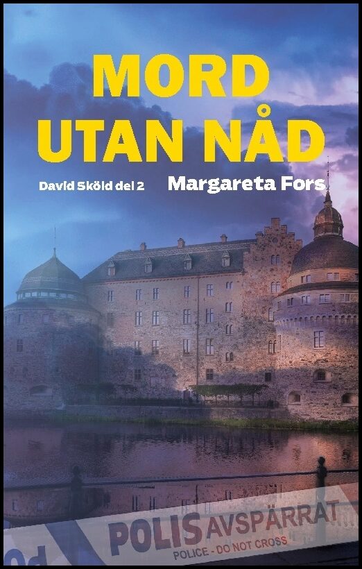 Fors, Margareta | Mord utan nåd : David Sköld del 2