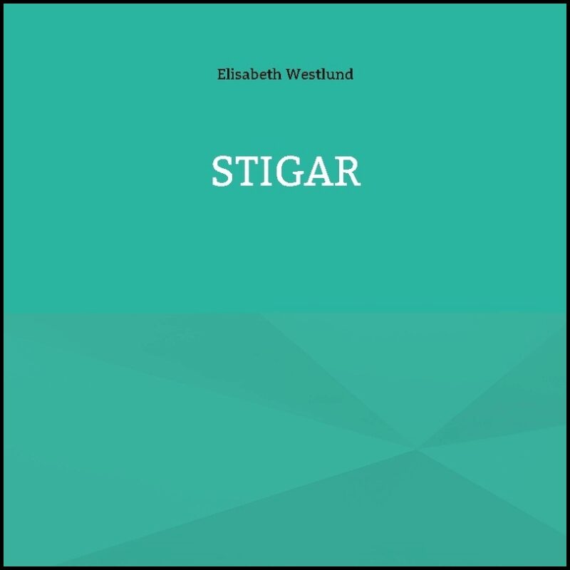 Westlund, Elisabeth | Stigar