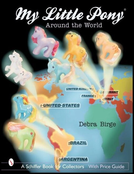 Birge, Debra L. | My little pony (r) around the world : Around the world