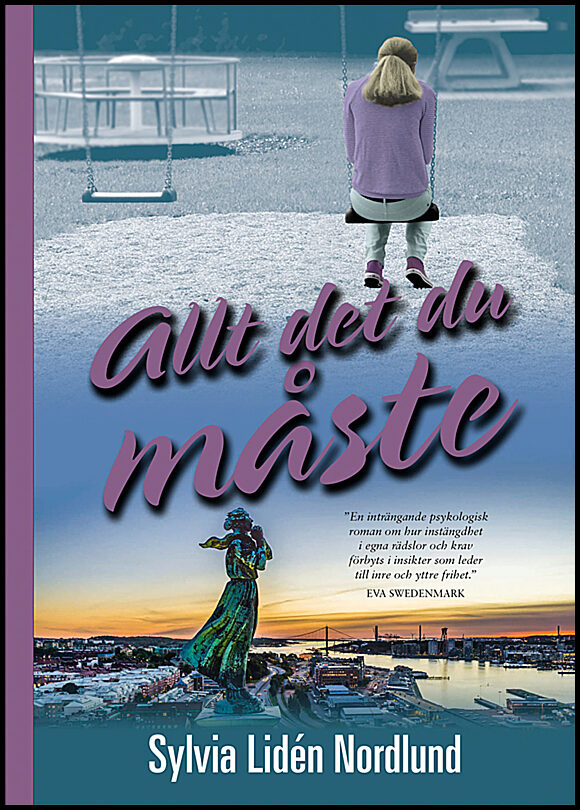 Lidén Nordlund, Sylvia | Allt det du måste