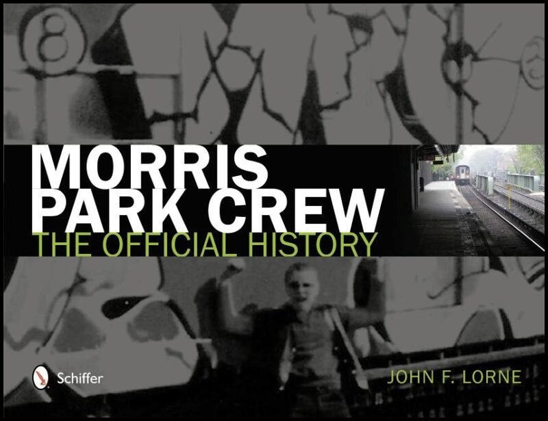 Lorne, John F. | Morris park crew : The official history