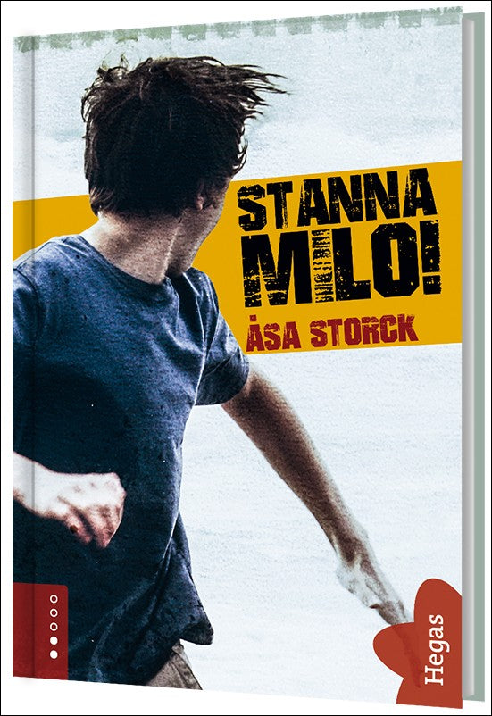 Storck, Åsa | Stanna Milo!