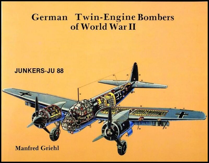 Manfred Griehl | German Twin Engine Bombers Of World War Ii