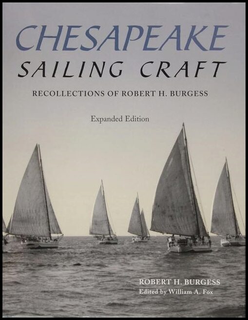 Burgess, Robert H. | Chesapeake sailing craft : Recollections of robert h. burgess