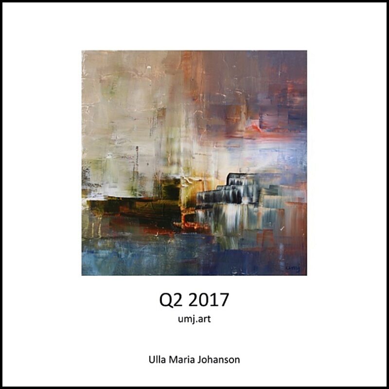 Johanson, Ulla Maria | Q2 2017 : Umj.art