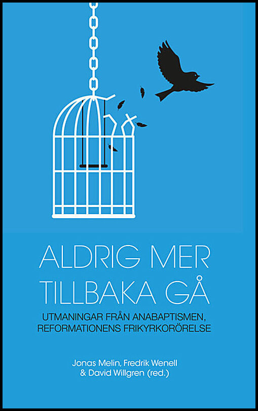 Melin, Jonas| Wenell, Fredrik| Willgren, David| Enberg, Anna| Johansson, Lennart| Wilzén, Annika| Gustafsson, Eleonore| ...