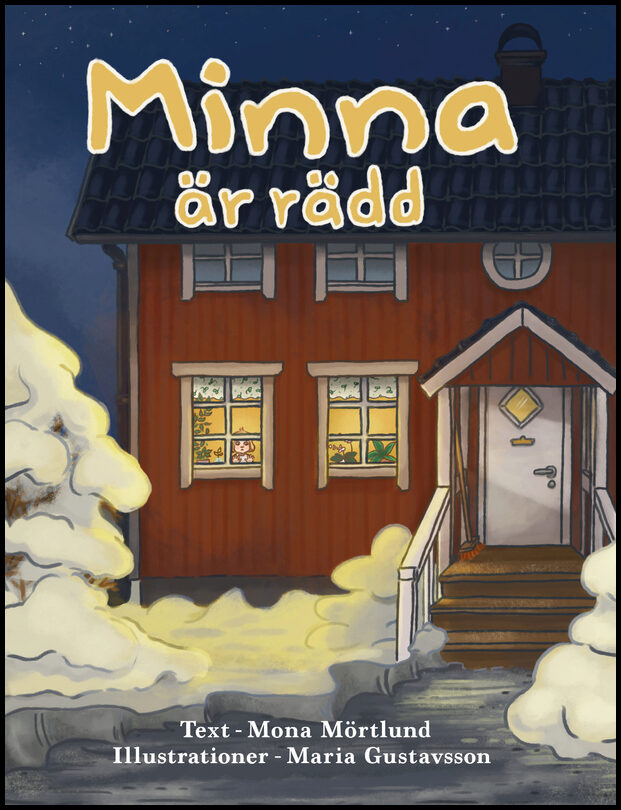 Mörtlund, Mona | Minna är rädd