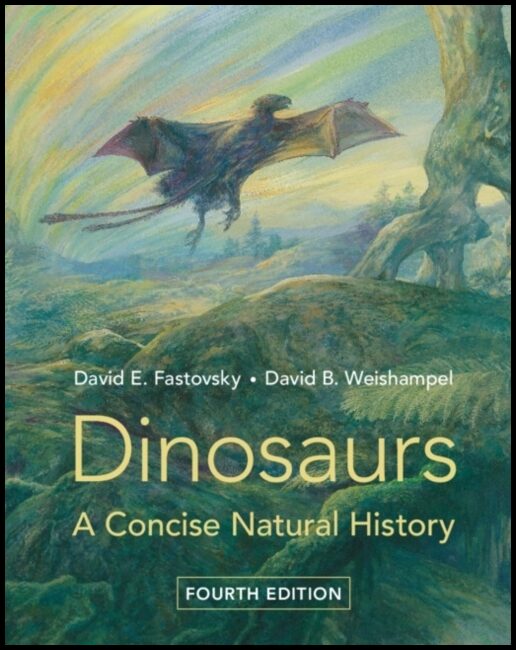 Weishampel, David B. | Dinosaurs : A Concise Natural History