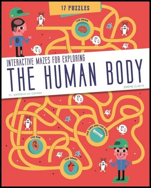 Jeremie Claeys - Claudine Gaston - Chris | The Human Body : Interactive Mazes for Exploring