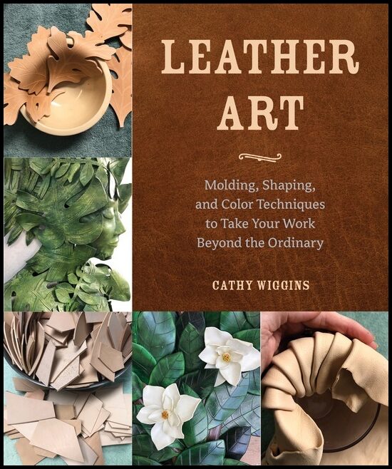 Cathy Wiggins | Leather Art