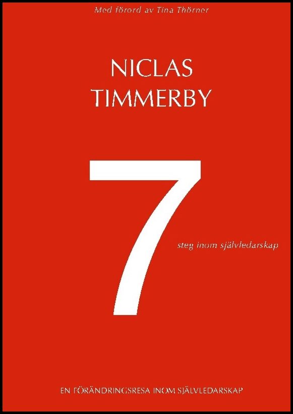 Timmerby, Niclas | 7 steg inom självledarskap