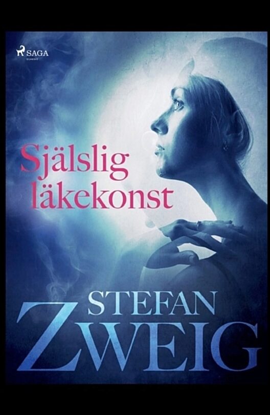 Zweig, Stefan | Själslig läkekonst