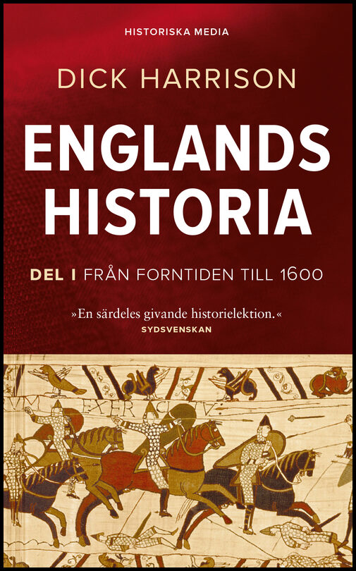 Harrison, Dick | Englands historia. Del 1, Från forntiden till 1600