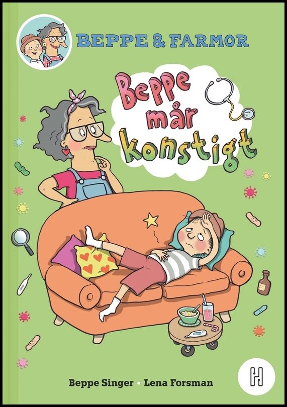 Singer, Beppe | Beppe och farmor - Beppe mår konstigt : Beppe mår konstigt