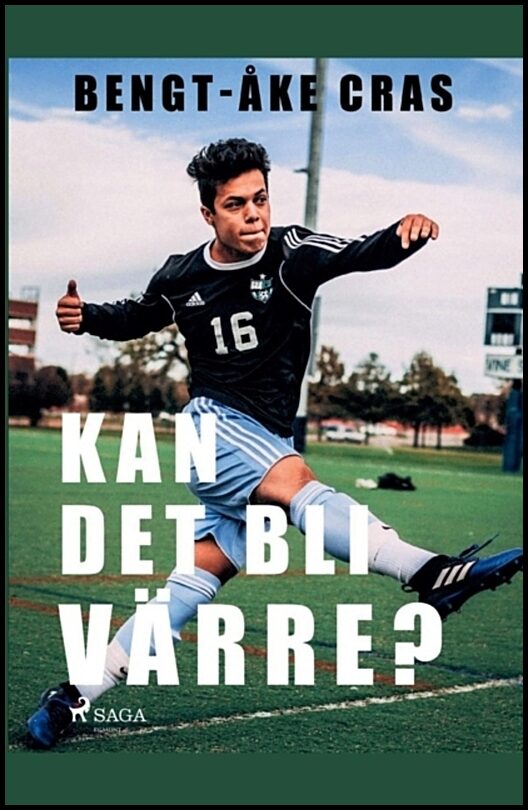 Cras, Bengt-Åke | Kan det bli värre?