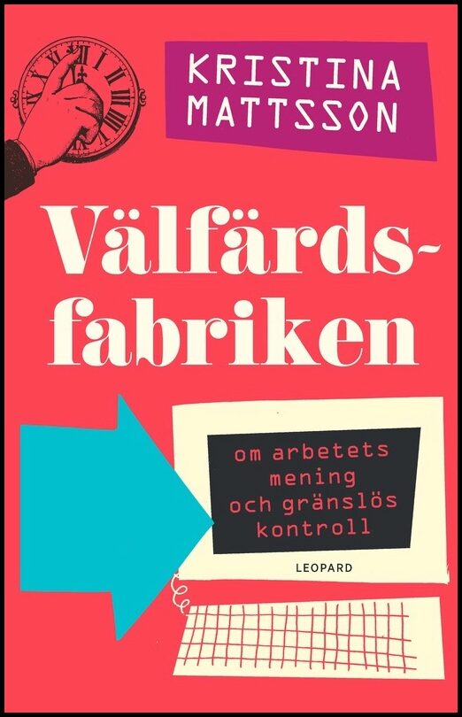 Mattson, Kristina | Välfärdsfabriken