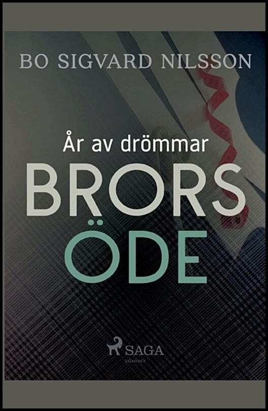 Nilsson, Bo Sigvard | Brors öde