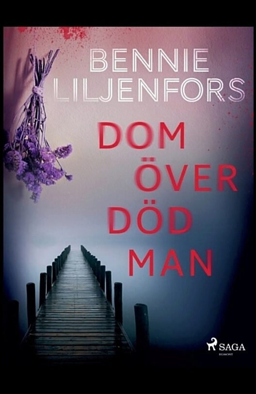 Liljenfors, Bennie | Dom över död man