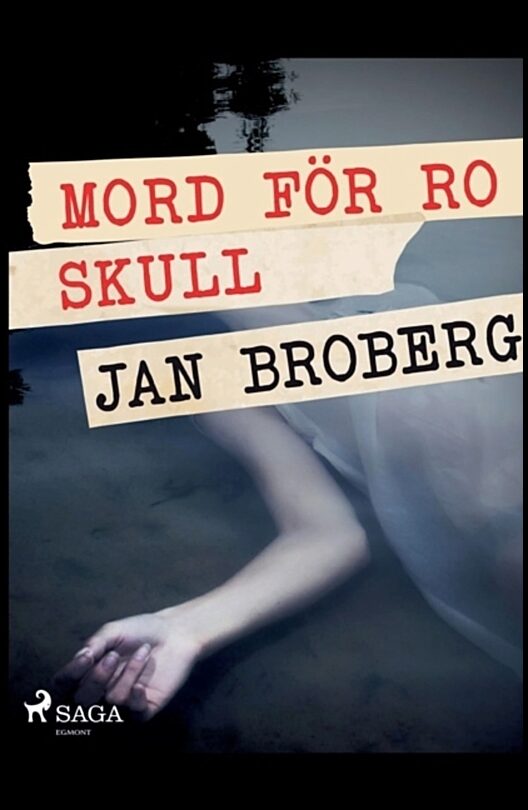 Broberg, Jan | Mord för ro skull
