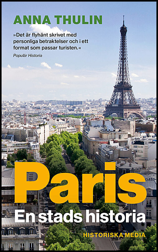 Thulin, Anna | Paris : En stads historia