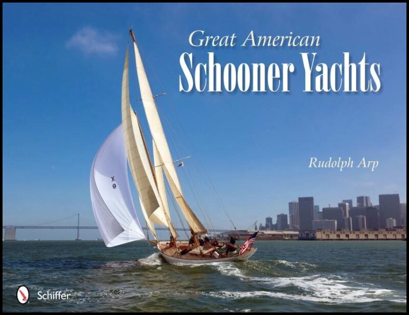 Arp, Rudolph | Great american schooner yachts