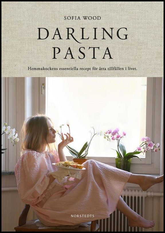 Wood, Sofia | Darling pasta