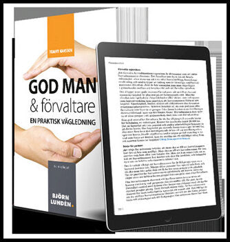 Hansson, Tommy | God man & förvaltare : En praktisk vägledning