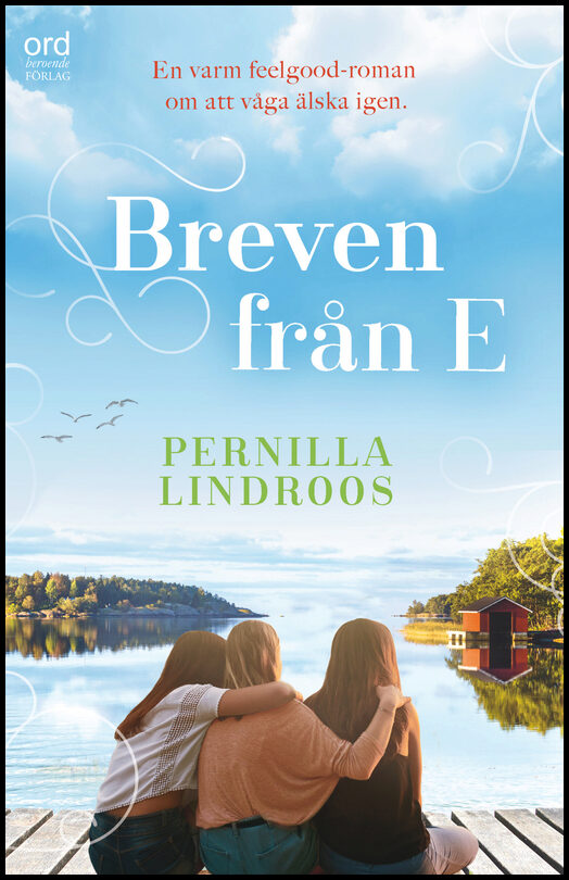 Lindroos, Pernilla | Breven från E