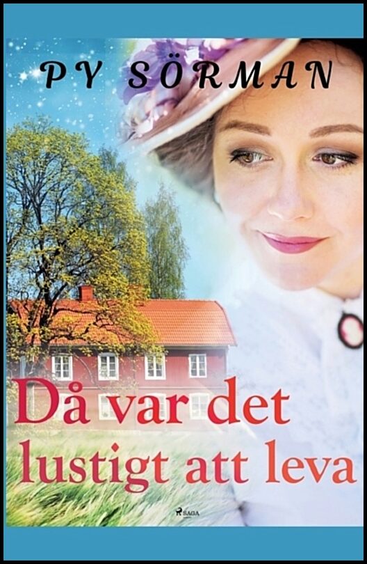 Sörman, Py | ... Då var det lustigt att leva