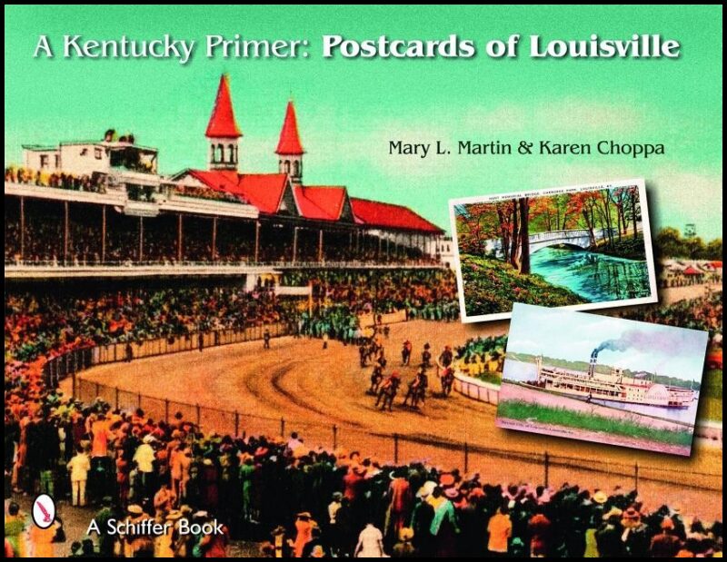 Mary Martin | A Kentucky Primer : Postcards of Louisville
