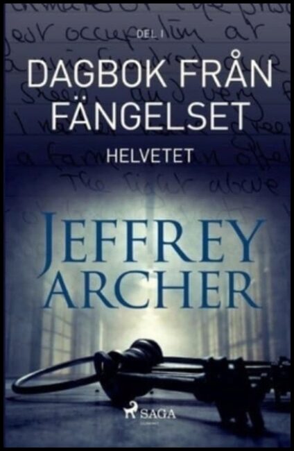 Archer, Jeffrey | Dagbok från fängelset : Helvetet