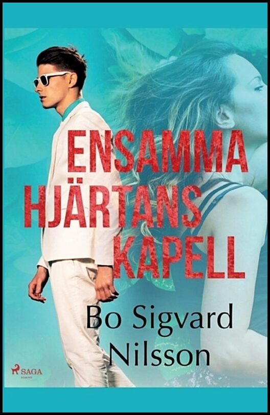Nilsson, Bo Sigvard | Ensamma hjärtans kapell