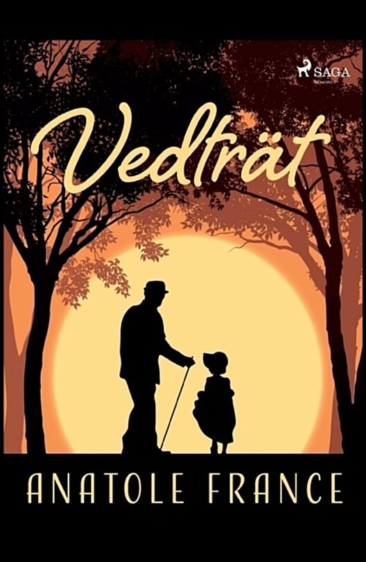 France, Anatole | Vedträt