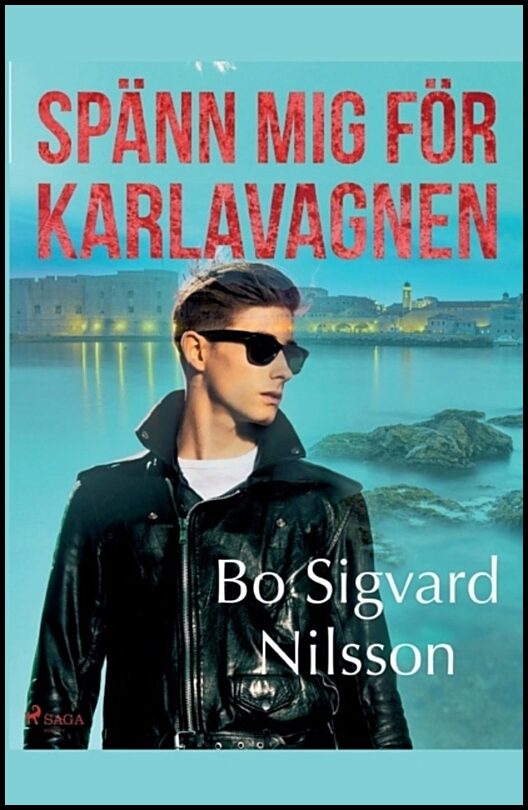 Nilsson, Bo Sigvard | Spänn mej för Karlavagnen