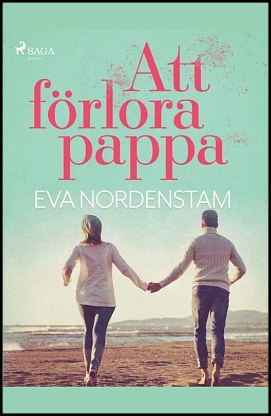 Nordenstam, Eva | Att förlora pappa