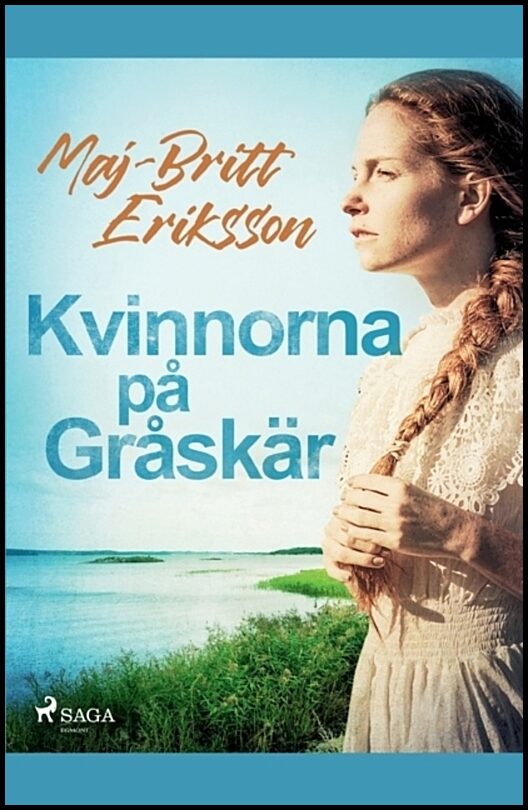 Eriksson, Maj Britt | Kvinnorna på Gråskär