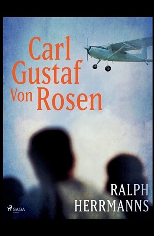 Herrmanns, Ralph | Carl Gustaf von Rosen