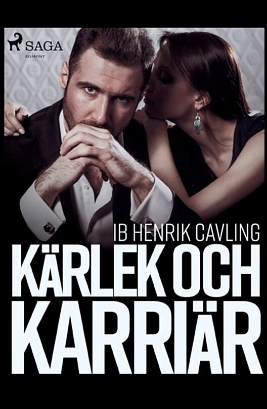 Cavling, Ib Henrik | Kärlek och karriär