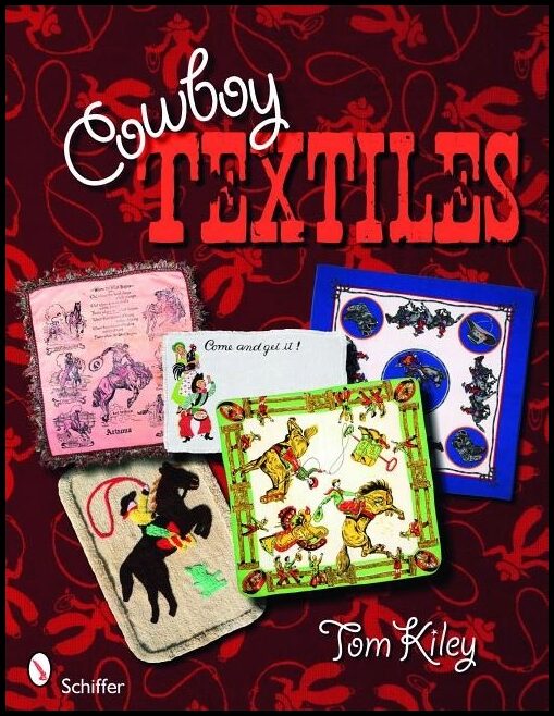 Tom Kiley | Cowboy Textiles